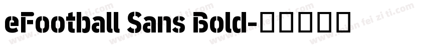 eFootball Sans Bold字体转换